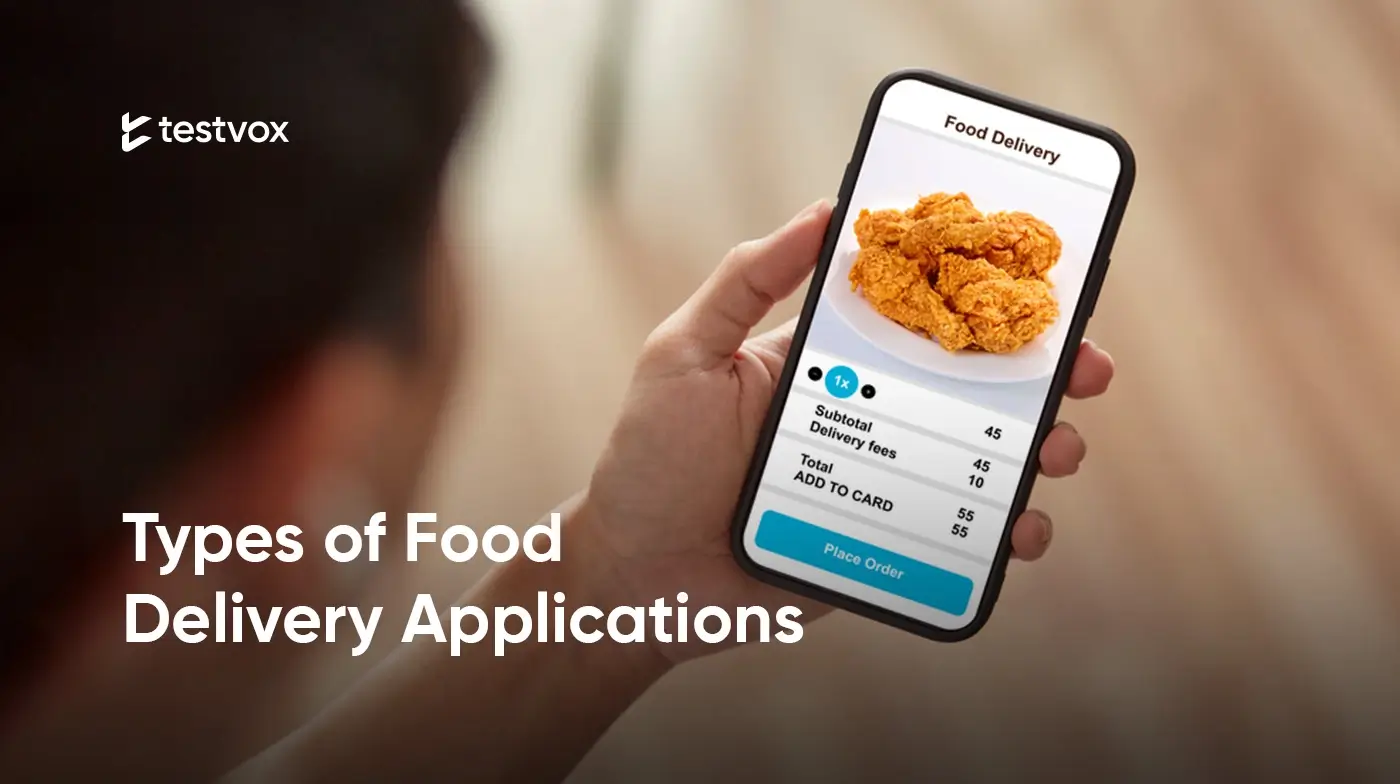 Types of Food Delivery Applications