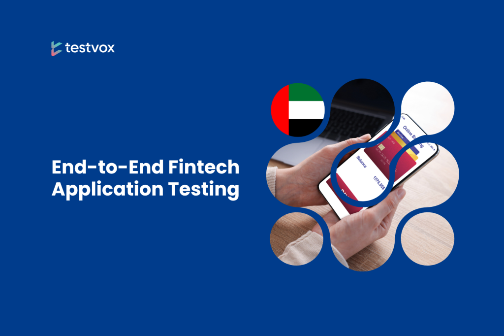 End-to-End Fintech Application Testing – D-One, Dubai, UAE