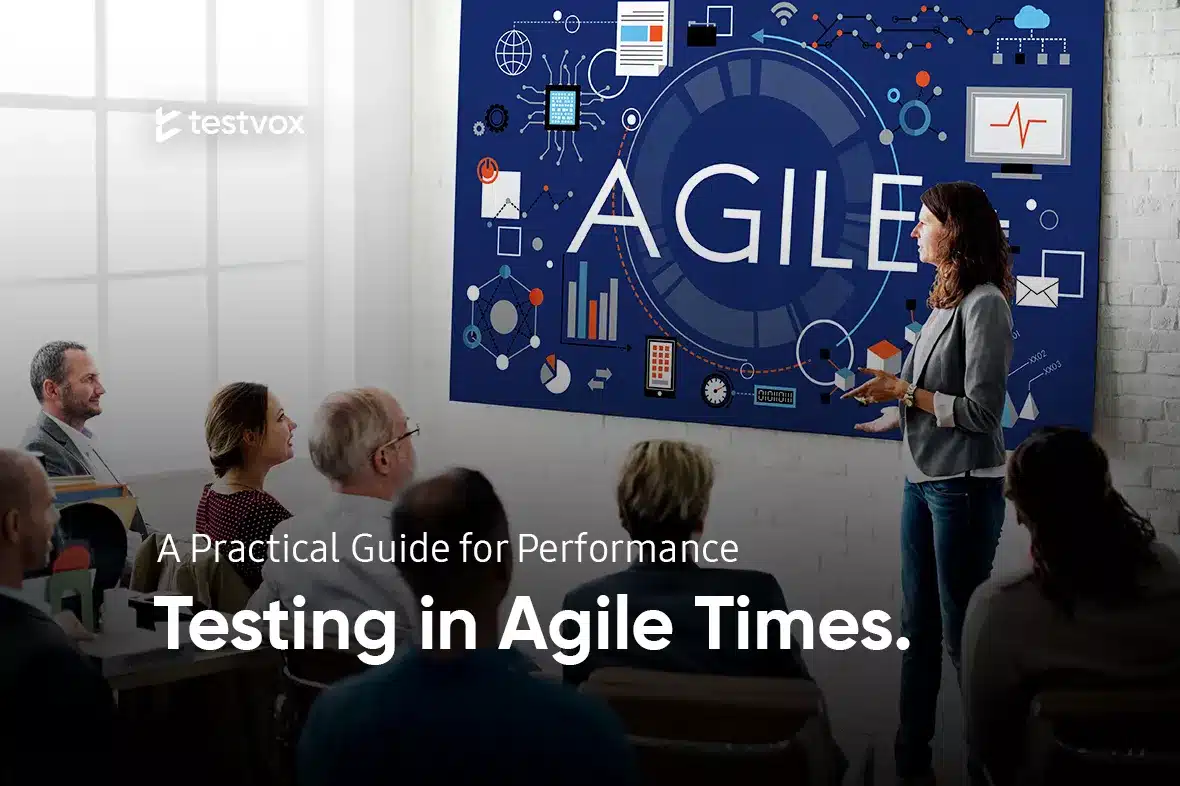 A Practical Guide for Performance Testing in Agile Times