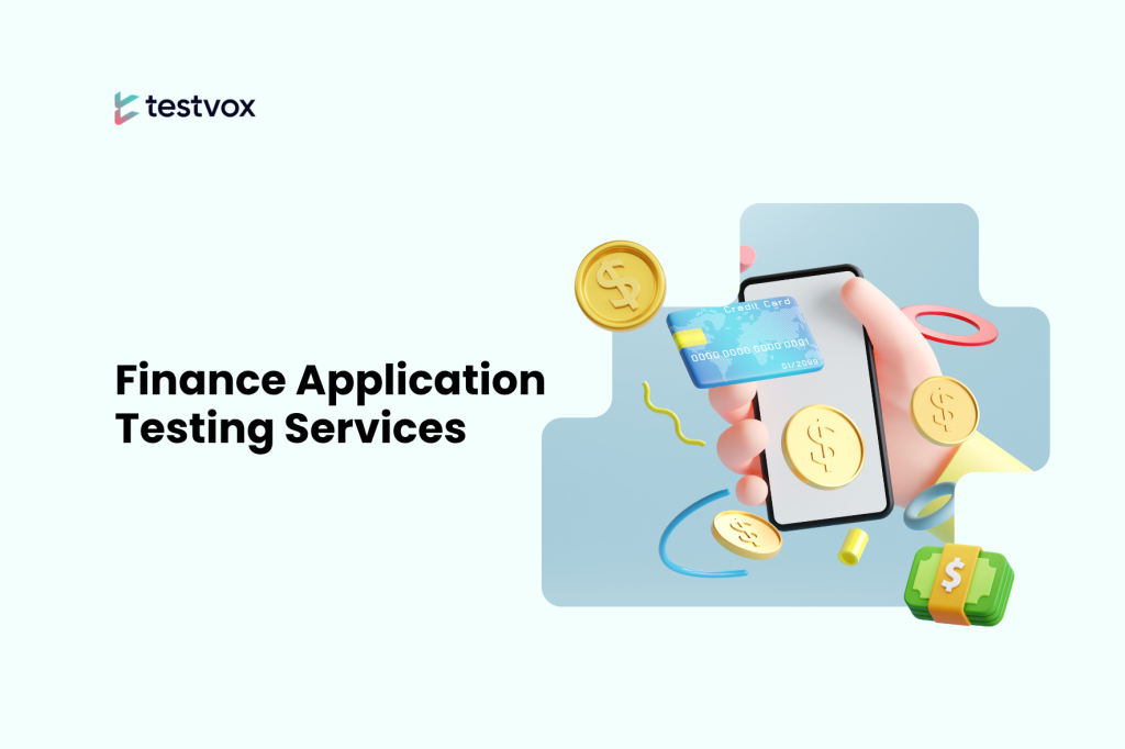 Finance Application Testing Services