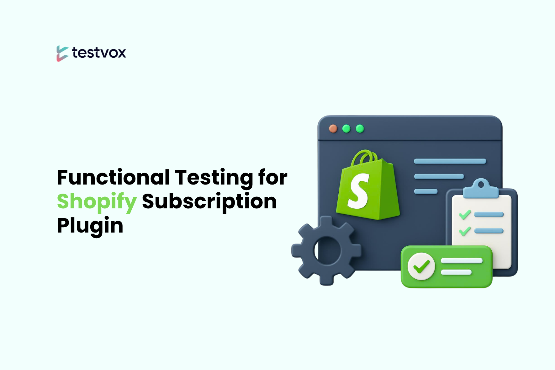 Functional Testing for Shopify Subscription Plugin