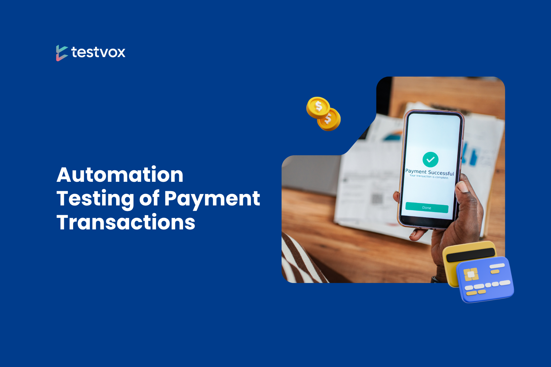 Automation Testing of Payment Transactions
