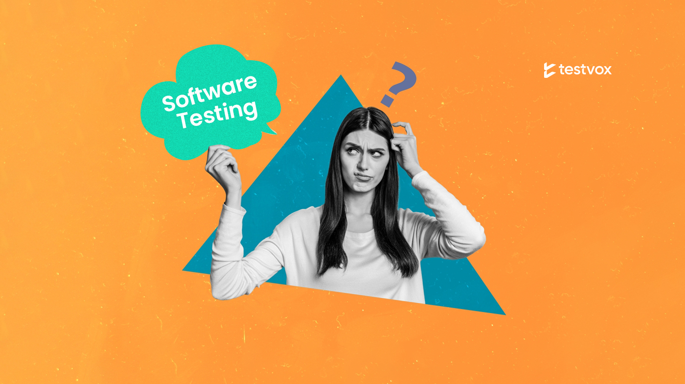 What is Software Testing? Testvox