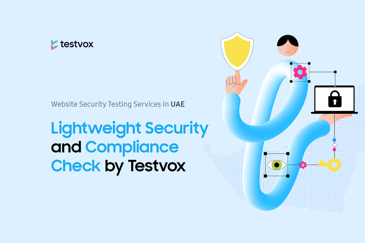 Website Security Testing Services in UAE | Lightweight Security & Compliance Check by Testvox