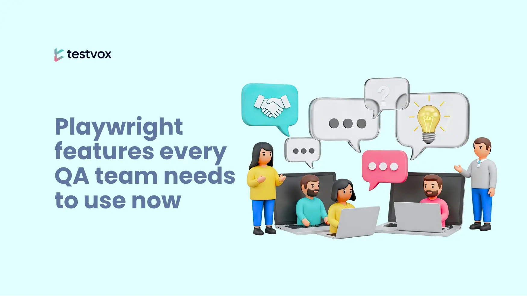 Playwright features every QA team needs to use now