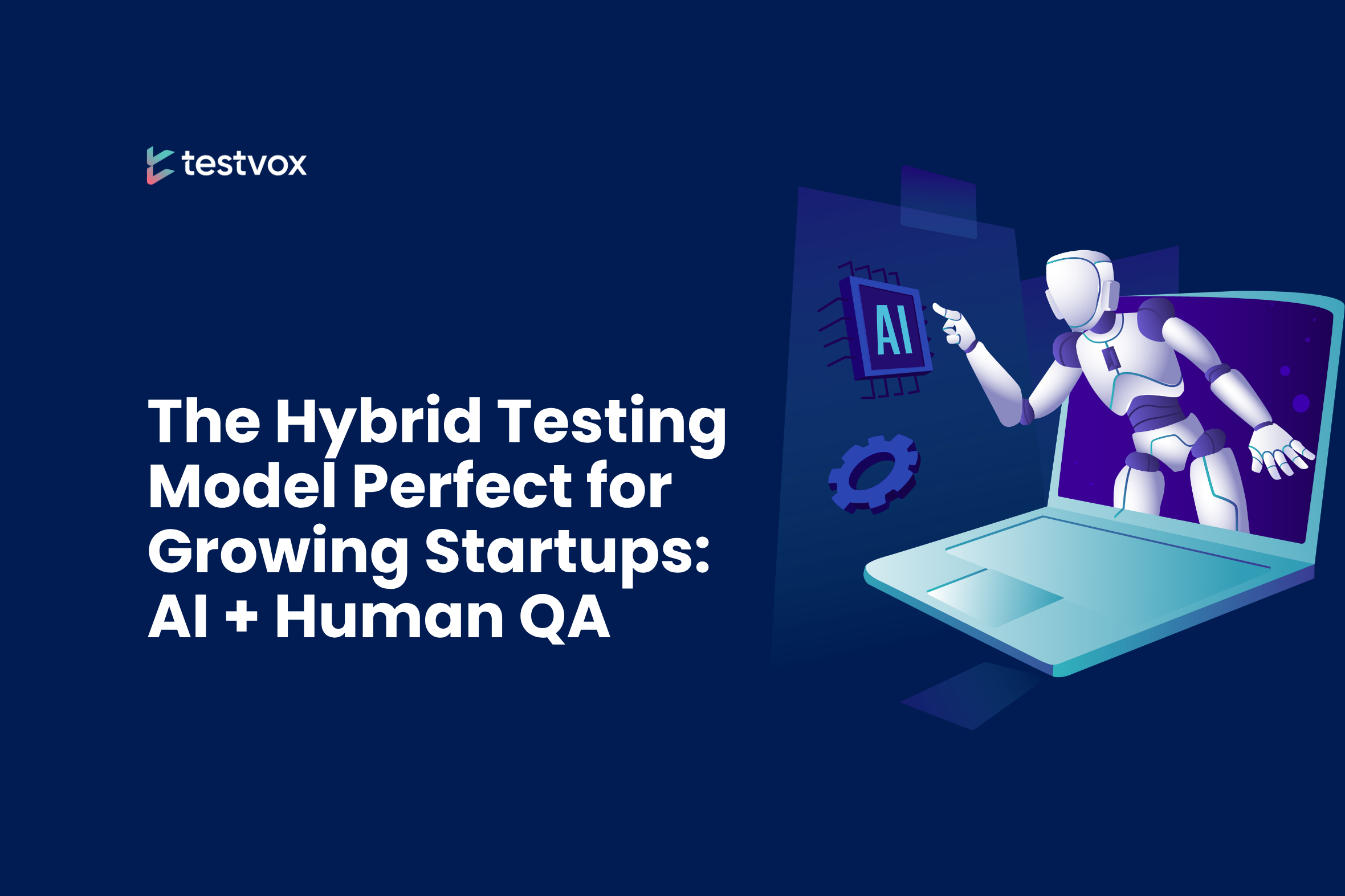 Hybrid Testing Model