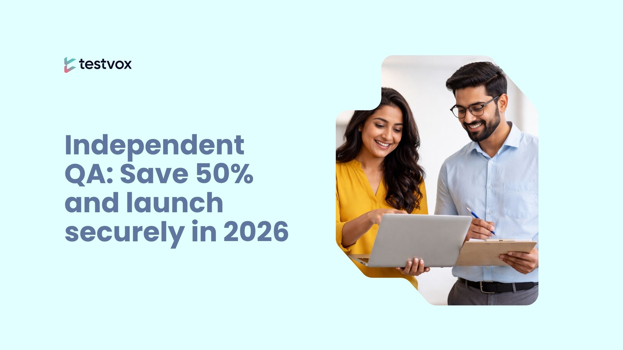 Independent QA: Save 50% and launch securely in 2026