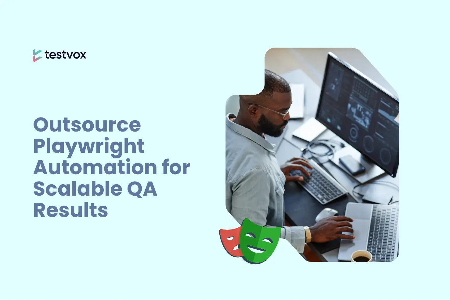 Outsource Playwright Automation for Scalable QA Results
