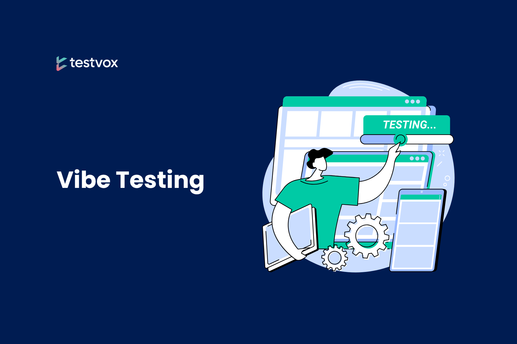 Vibe Testing