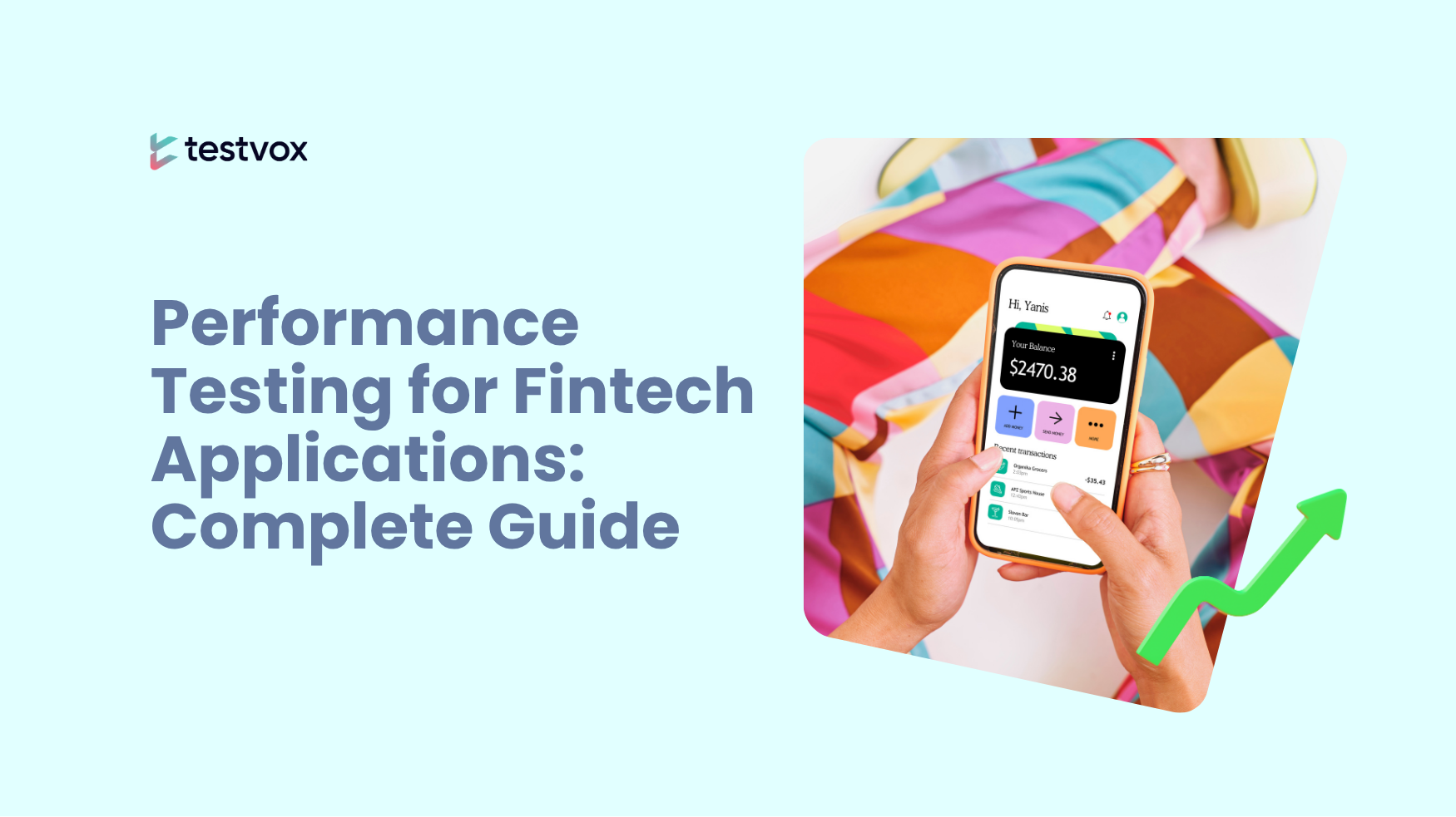 Performance Testing For Fintech Applications: A Complete Guide