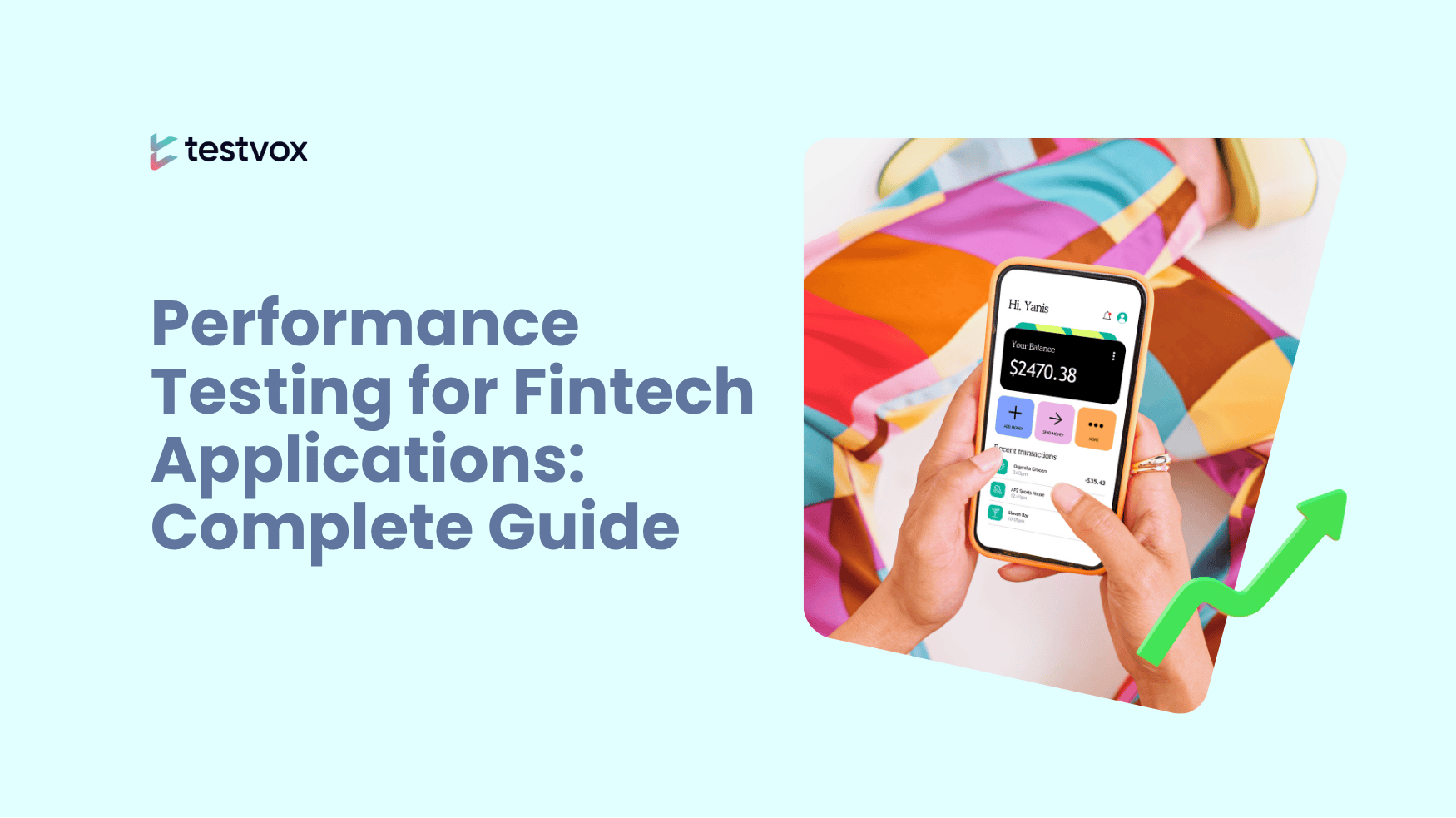 Performance Testing For Fintech Applications: A Complete Guide