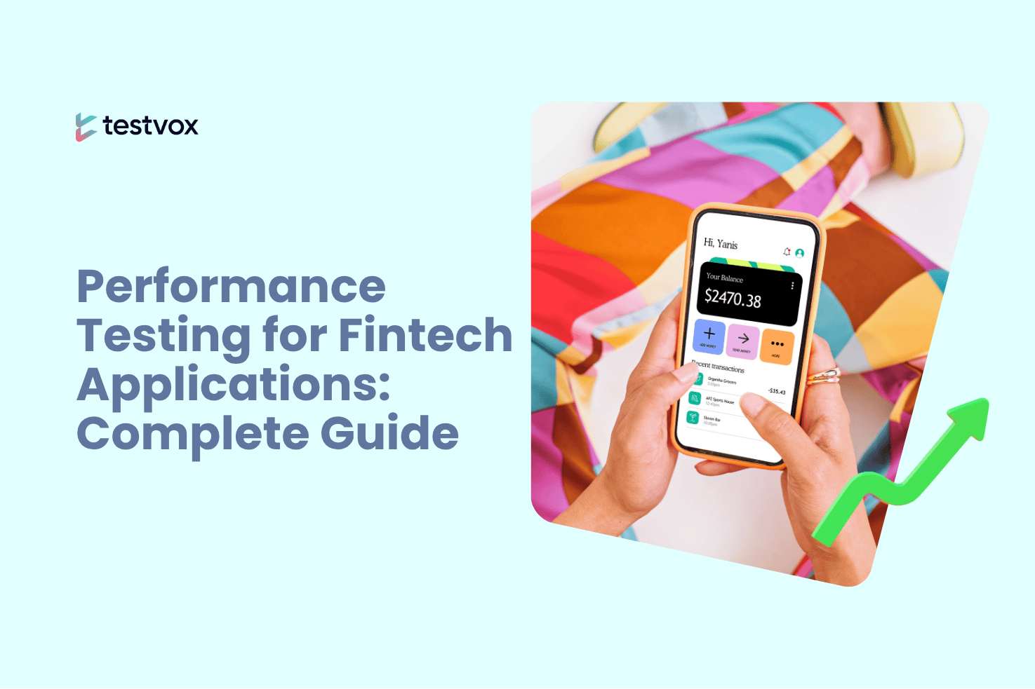 Performance Testing For Fintech Applications: A Complete Guide