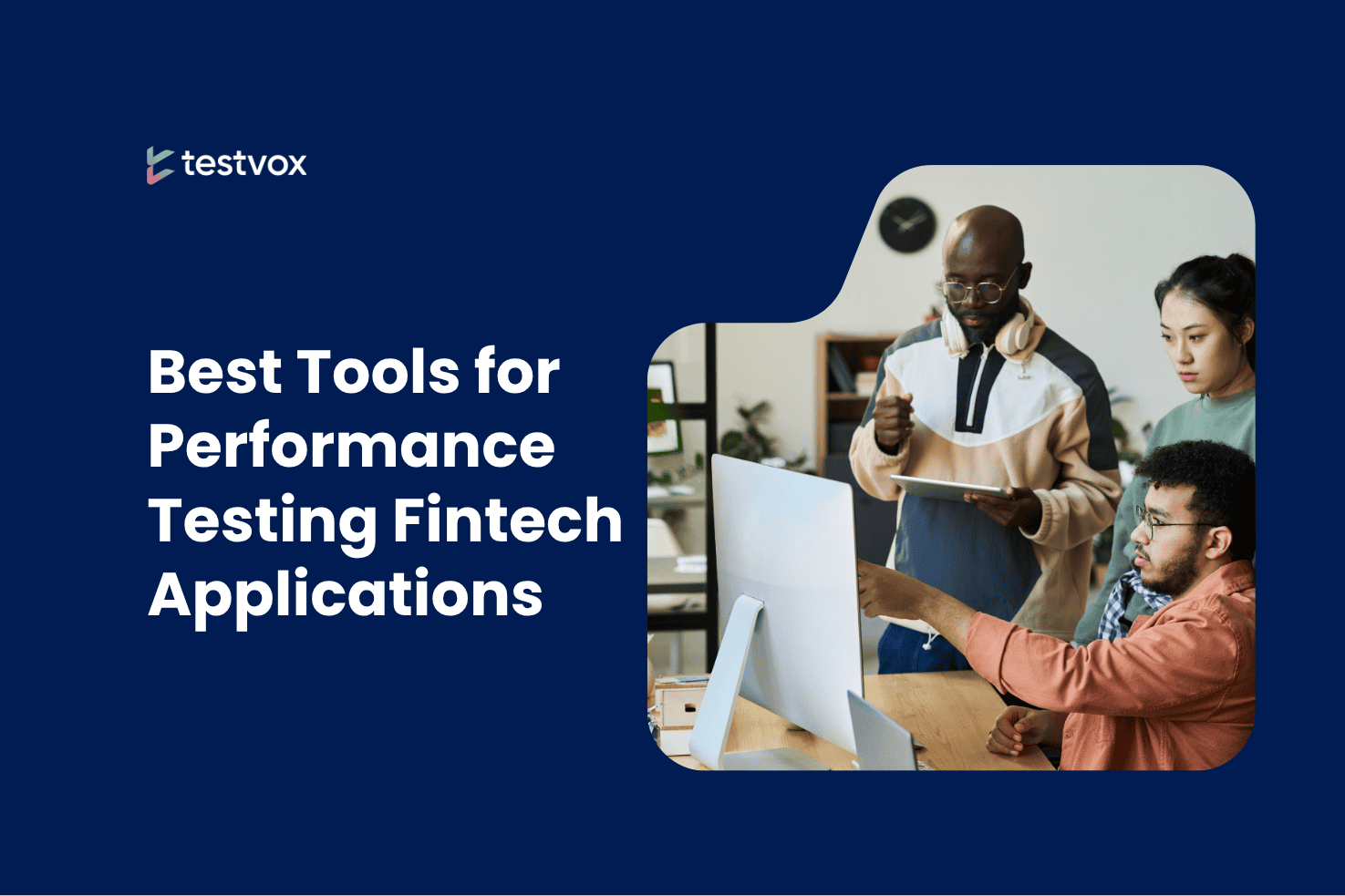 Best Tools For Performance Testing Fintech Applications
