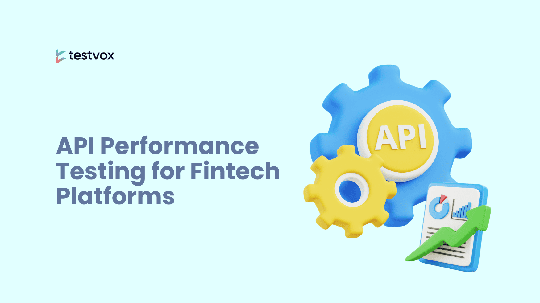 API Performance Testing For Fintech Platforms