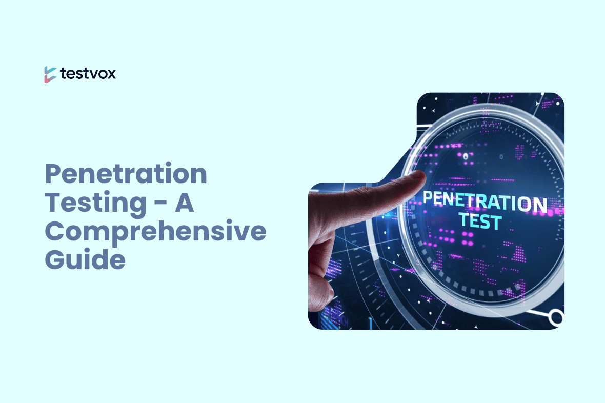 Penetration Testing - A Comprehensive Guide